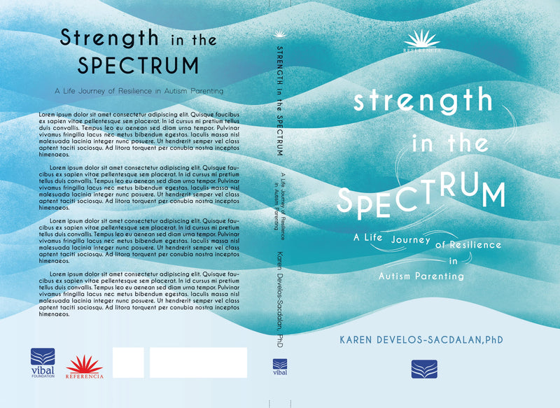 Strength in the Spectrum: A Life Journey of Resilience in Autism Parenting