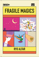 Fragile Magics
