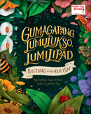 Gumagapang, Lumulukso, Lumilipad