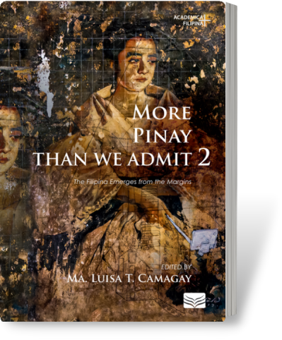 More Pinay Than We Admit 2 The Filipina Emerges from the Margins - SB
