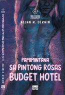 Pamimintana sa Pintong Rosas Budget Hotel