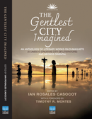 The Gentlest City Imagined