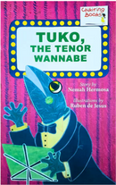 Tuko, The Tenor Wannabe - SMALL BOOK