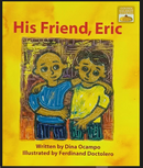 His Friend, Eric