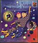 Naglakbay si Tulalang sa Araw at Buwan (bilingual)