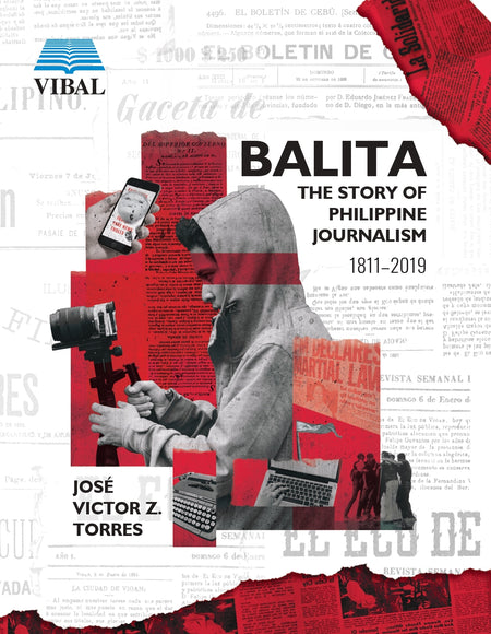Balita: The Story of Philippine Journalism 1811–2019
