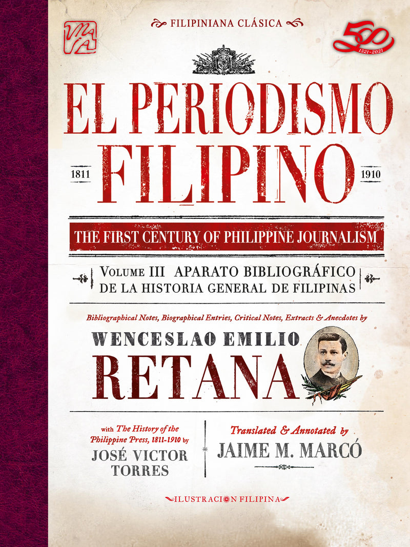 El Periodismo Filipino, 1811-1910 The First Century of Philippine Journalism