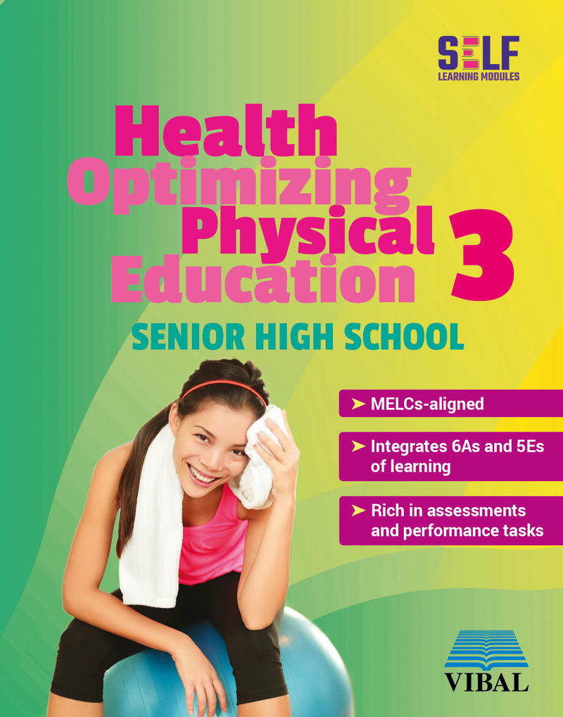 Self-Learning Modules: Health Optimizing Physical Education 3