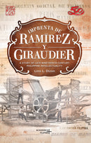 Imprenta de Ramírez y Giraudier, A Story of Late Nineteenth-Century Philippine Intellectuality