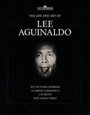 The Life and Art of Lee Aguinaldo