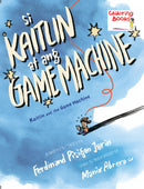 Si Kaitlin at Ang Game Machine