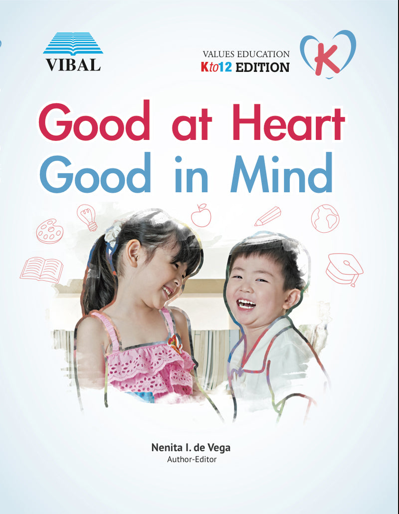 Good at Heart, Good in Mind K (Values Education)